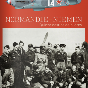 NORMANDIE NIEMEN 15 DESTINS