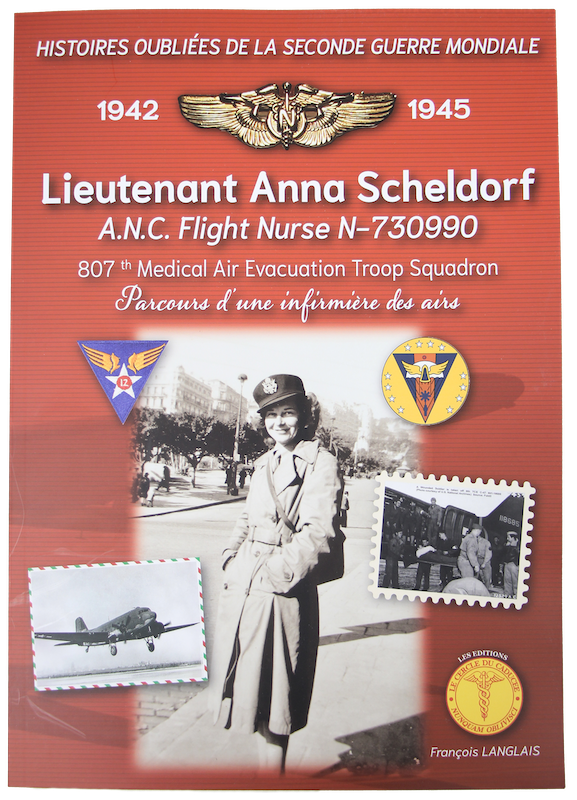 Lieutenant Anna Scheldorf, A.N.C. Flight Nurse, Parcours d'une infirmière des airs
