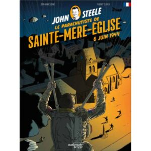 JOHN STEEL "LE PARACHUTISTE DE SAINTE MERE EGLISE"
